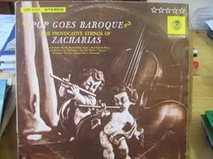 Bild des Verkufers fr Pop goes Baroque (LP 33 U/min) (The Provocative Strings of Zacharias) zum Verkauf von ANTIQUARIAT H. EPPLER