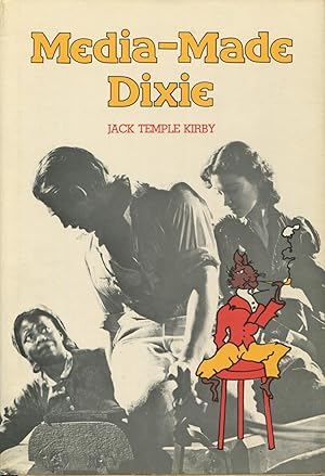 Seller image for Media-Made Dixie: The South in the American Imagination for sale by Kenneth A. Himber