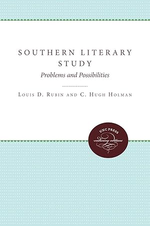 Imagen del vendedor de Southern Literary Study: Problems And Possibilities a la venta por Kenneth A. Himber