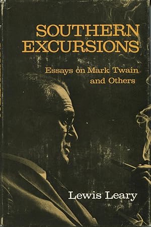 Southern Excursions: Essays On Mark Twain And Others (Southern Literary Studies)