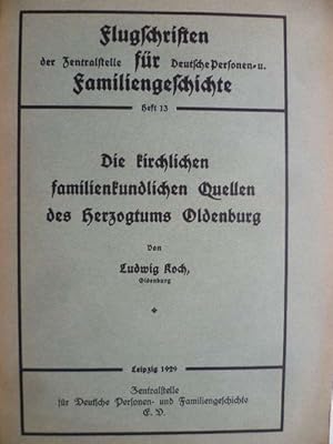 Die kirchlichen familienkundlichen Quellen des Herzogtums Oldenburg.