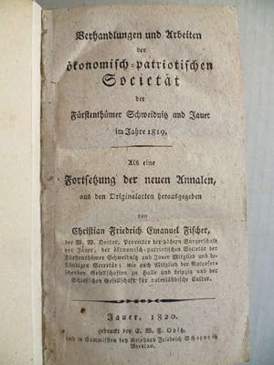 Verhandlungen und Arbeiten der ökonomisch-patriotischen Societät der Fürstenthümer Schweidnitz un...