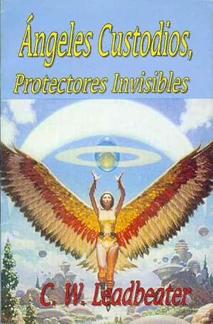 Seller image for Angeles Custodios, Protectores Invisibles for sale by Bookmarc's
