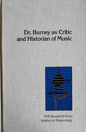 Seller image for Dr. Burney as Critic and Historian of Music for sale by School Haus Books