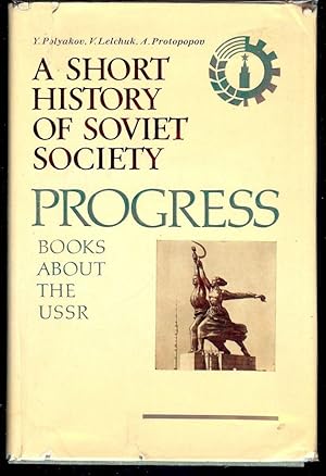 Bild des Verkufers fr A SHORT HISTORY OF SOVIET SOCIETY zum Verkauf von Antic Hay Books