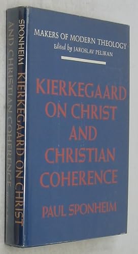 Image du vendeur pour Kierkegaard on Christ and Christian Coherence mis en vente par Powell's Bookstores Chicago, ABAA