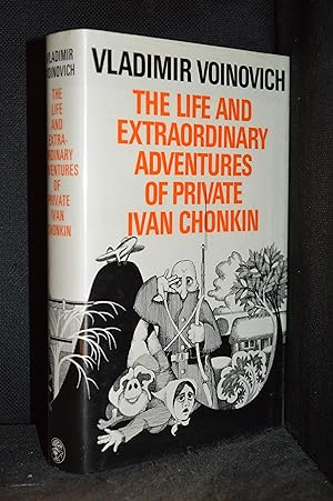 Seller image for The Life and Extraordinary Adventures of Private Ivan Chonkin for sale by Burton Lysecki Books, ABAC/ILAB