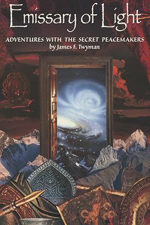 Immagine del venditore per Emissary of Light: Adventures With the Secret Peacemakers venduto da Kenneth A. Himber