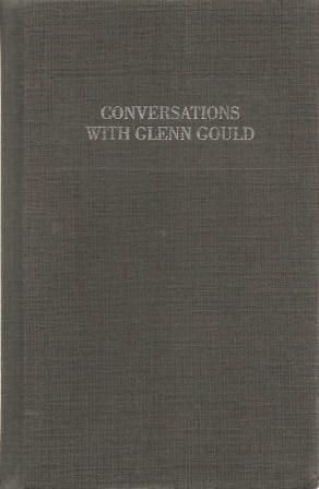 Seller image for Conversations with Glenn Gould for sale by Works on Paper