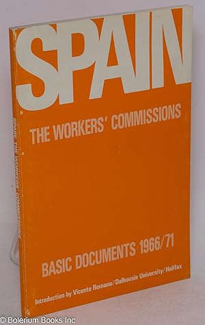 Bild des Verkufers fr Spain: the workers' commissions, basic documents 1966/71 zum Verkauf von Bolerium Books Inc.