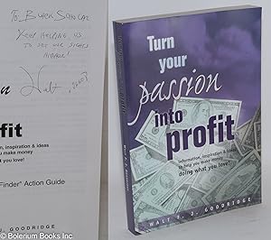 Turn your passion into profit; information, inspiration & ideas to help you make money doing what...