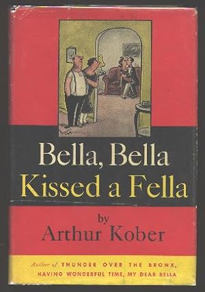 Image du vendeur pour Bella, Bella Kissed a Fella mis en vente par ReadInk, ABAA/IOBA
