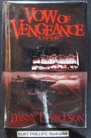 Image du vendeur pour Vow of Vengeance (Signed Copy) mis en vente par Kurtis A Phillips Bookseller