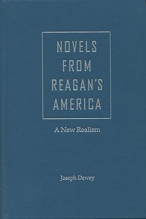 Bild des Verkufers fr Novels From Reagan's America : A New Realism zum Verkauf von Kenneth A. Himber