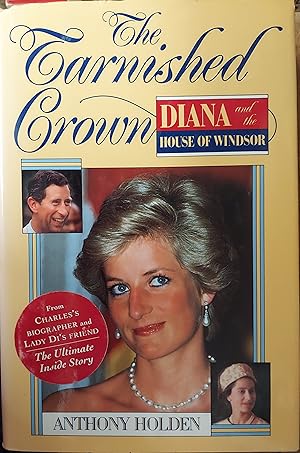 Seller image for The Tarnished Crown: Diana and the House of Windsor for sale by The Book House, Inc.  - St. Louis