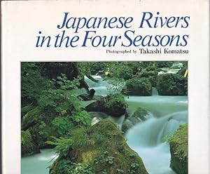 JAPANESE RIVERS IN THE FOUR SEASONS