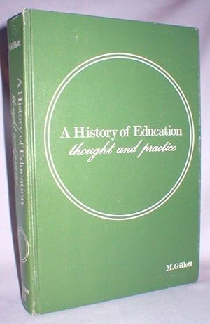 A History of Education; Thought and Practice