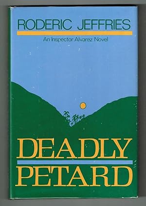 Seller image for Deadly Petard (Inspector Alvarez #7) for sale by Ray Dertz