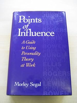 Imagen del vendedor de POINTS OF INFLUENCE : A GUIDE TO USING PERSONALITY THEORY AT WORK a la venta por Old Hall Bookshop, ABA ILAB PBFA BA