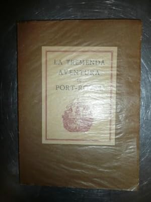 Imagen del vendedor de La Tremenda Aventura De Port-royal a la venta por Reus, Paris, Londres