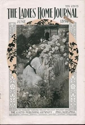 THE LADIES' HOME JOURNAL (JUNE 1896) Volume XIII, No. 7