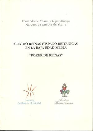 Imagen del vendedor de CUATRO REINAS HISPANO BRITANICAS EN LA BAJA EDAD MEDIA. =POKER DE REINAS=. a la venta por Librer�a Javier Fern�ndez