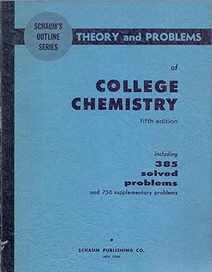 Seller image for SCHAUM'S OUTLINE OF THEORY AND PROBLEMS OF COLLEGE CHEMISTRY for sale by Libreria 7 Soles