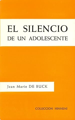Imagen del vendedor de EL SILENCIO DE UN ADOLESCENTE a la venta por Libreria 7 Soles