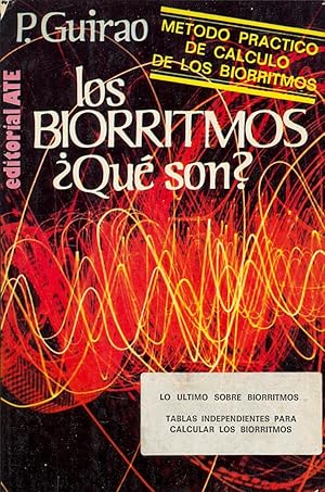 Seller image for LOS BIORRITMOS QUE SON? - METODO PRACTICO DE CALCULO DE LOS BIORRITMOS - for sale by Libreria 7 Soles