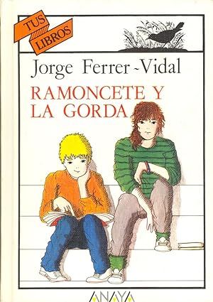 Immagine del venditore per RAMONCETE Y LA GORDA venduto da Libreria 7 Soles