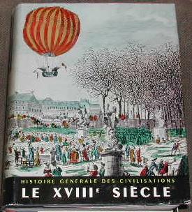 Histoire générale des civilisations-Tome V. Le XVIIIèmesiècle. L'époque des lumières (1715-1815).