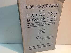 Imagen del vendedor de LOS EPIGRAFES EN EL CATALOGO DICCIONARIO ROVIRA BERTRAN CARMEN 1952 a la venta por LIBRERIA ANTICUARIA SANZ