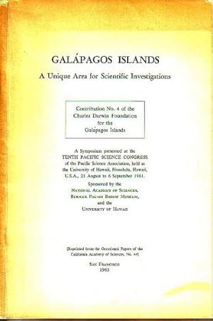 Seller image for GALAPAGOS ISLANDS: A Unique Area for Scientific Investigations - Contribution No.4 of the Charles Darwin Foundation for sale by Jean-Louis Boglio Maritime Books