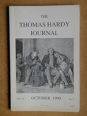 Seller image for The Thomas Hardy Journal. Volume XV. Number 3. October 1999. for sale by N. G. Lawrie Books