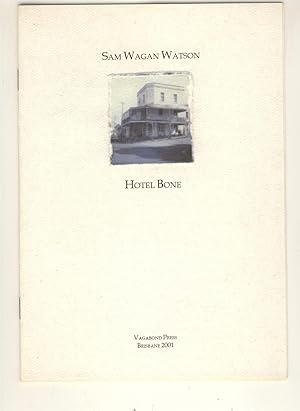 Hotel Bone (Vagabond Press Rare Object Series, 33/34)