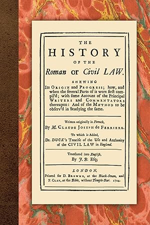 Bild des Verkufers fr The History of the Roman or Civil Law. Shewing Its Origin .PAPERBACK zum Verkauf von The Lawbook Exchange, Ltd., ABAA  ILAB