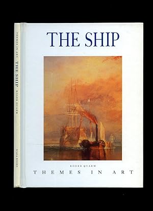 Seller image for Themes in Art: The Ship for sale by Little Stour Books PBFA Member