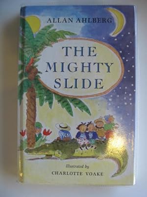 Seller image for THE MIGHTY SLIDE for sale by Stella & Rose's Books, PBFA
