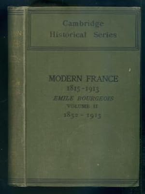 Bild des Verkufers fr History of Modern France 1815-1913 Volume II zum Verkauf von Lazy Letters Books