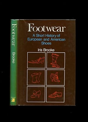 Imagen del vendedor de Footwear: A Short History of European and American Shoes a la venta por Little Stour Books PBFA Member