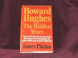Seller image for Howard Hughes: The Hidden Years; for sale by Wheen O' Books