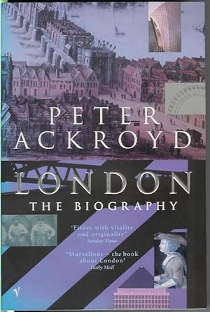 LONDON: The Biography