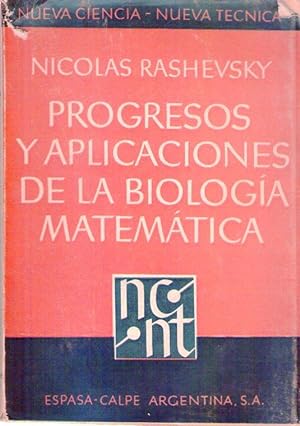 Seller image for PROGRESOS Y APLICACIONES DE LA BIOLOGIA MATEMATICA. Traducido del ingls por Mximo Valentinuzzi for sale by Buenos Aires Libros