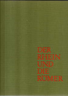 Der Rhein und die Römer.