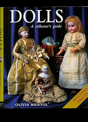 Bild des Verkufers fr Dolls: A Collector's Guide zum Verkauf von Little Stour Books PBFA Member