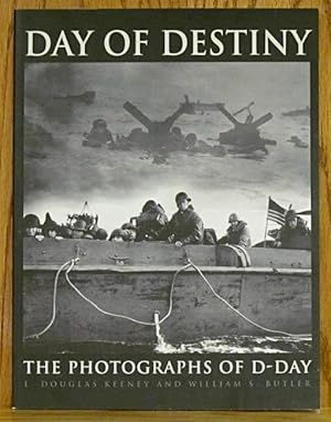 Seller image for Day of Destiny: The Photographs of D-Day for sale by Schroeder's Book Haven