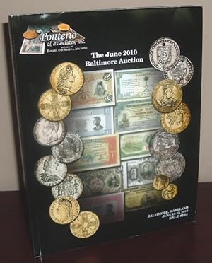 Ponterio & Associates Sale #154: The June 2010 Baltimore Auction [Coin Auction Catalog]