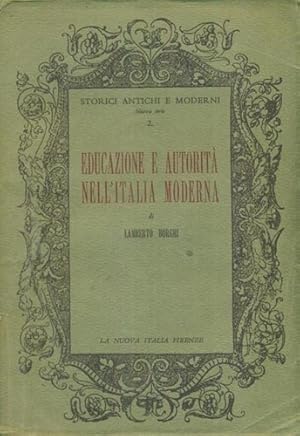 Bild des Verkufers fr Educazione e autorit nell'Italia moderna. zum Verkauf von FIRENZELIBRI SRL