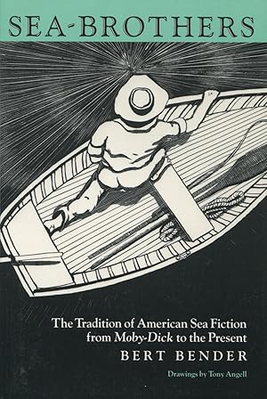 Immagine del venditore per Sea-Brothers: The Tradition of American Sea Fiction from Moby-Dick to the Present venduto da Kenneth A. Himber