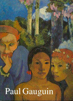 Bild des Verkufers fr Paul Gauguin, 1848-1903: The Primitive Sophisticate zum Verkauf von LEFT COAST BOOKS